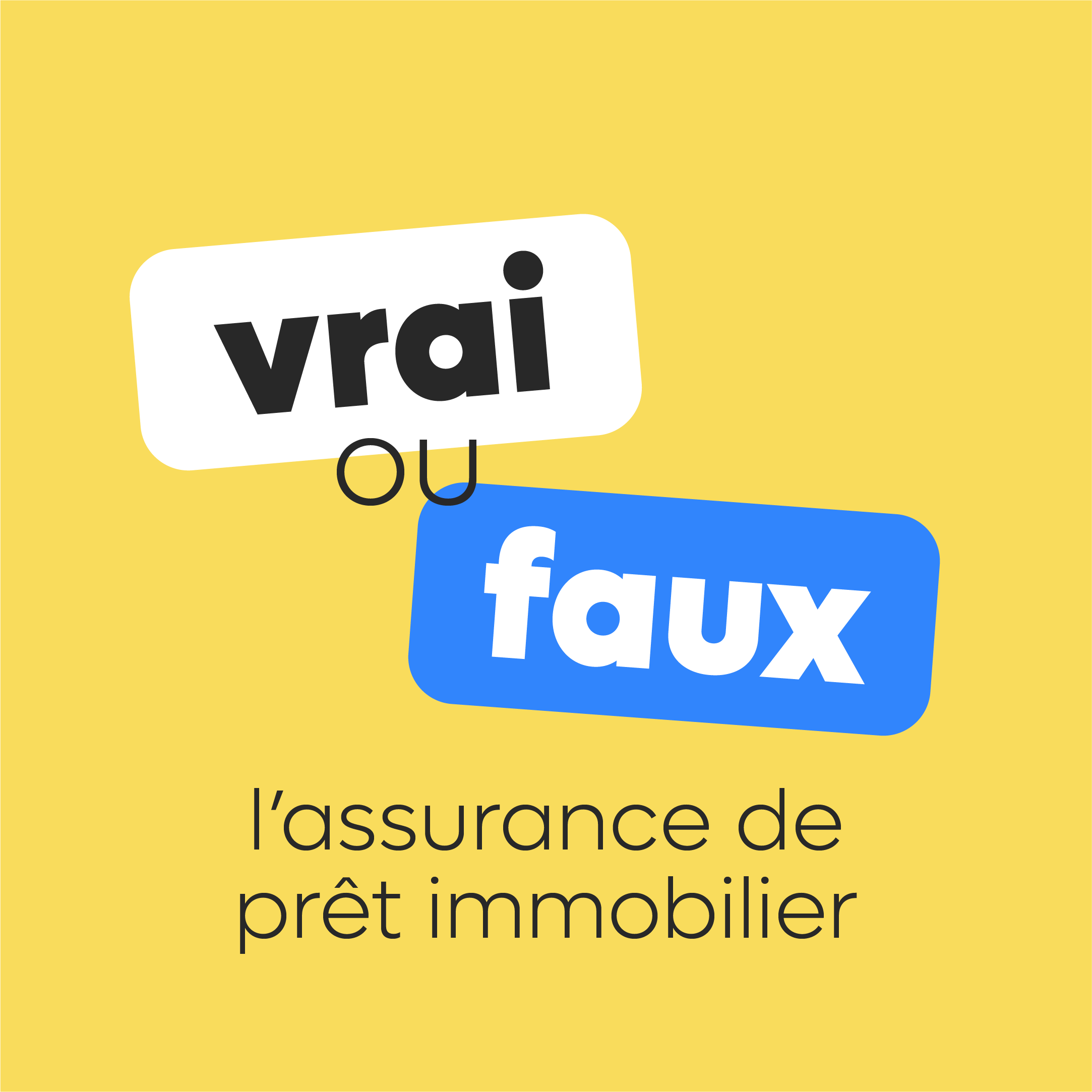 Assurance emprunteur : le vrai ou faux qui peut alléger votre crédit